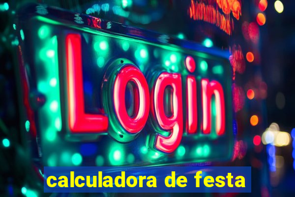 calculadora de festa